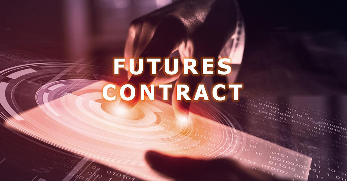 Futures contract là gì
