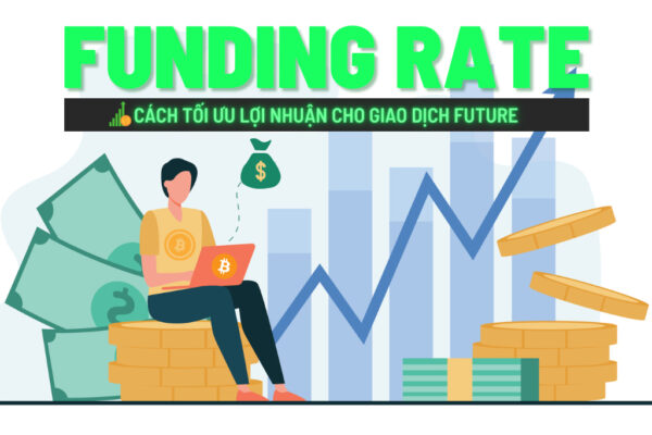 #3. Funding rate là gì Tối ưu lợi nhuận cho giao dịch Future