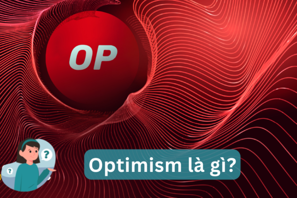 Optimism là gì?